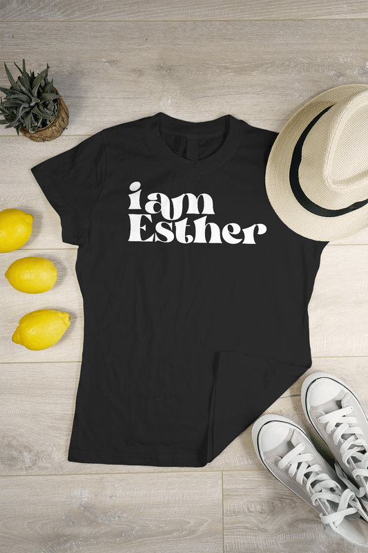 "I Am Esther" Tee